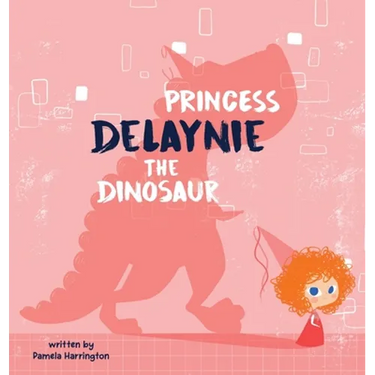 Princess Delaynie the Dinosaur
