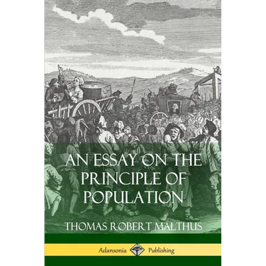 An Essay on the Principle of Population