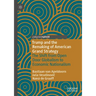 Trump and the Remaking of American Grand Strategy: The Shift from Open Door Globalism to Economic Nationalism