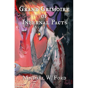 Grand Grimoire of Infernal Pacts: Goetic Theurgy