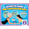 Learn To Swim The Australian Way Level 2: The Basics