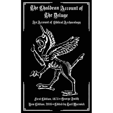 The Chaldean Account of the Deluge: An Account of Biblical Archaeology