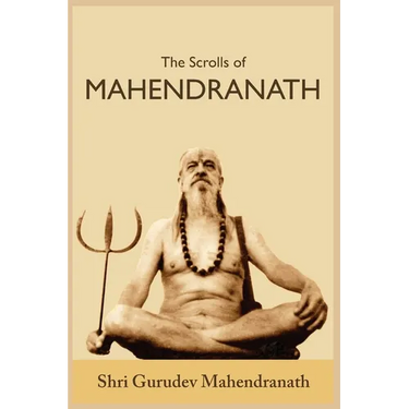 The Scrolls of Mahendranath