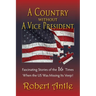 A Country Without A Vice President: Fascinating Stories of The 16 Times When The US Was Missing Its Veep!
