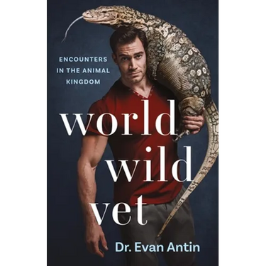 World Wild Vet: Encounters in the Animal Kingdom