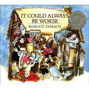 It Could Always Be Worse: A Yiddish Folk Tale