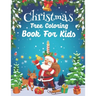 Christmas Tree Coloring Book For Kids: Who Loves Color About Christmas Holiday Great Gift Idea For Kids Ages 4-8