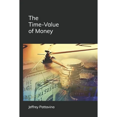 The Time-Value of Money: Valuing Cash Flows Over Time