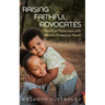 Raising Faithful Advocates