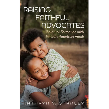 Raising Faithful Advocates