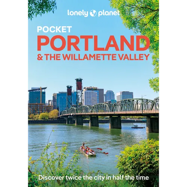 Lonely Planet Pocket Portland & the Willamette Valley