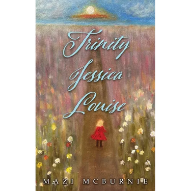 Trinity, Jessica, Louise