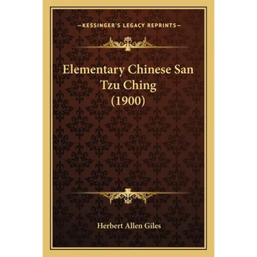 Elementary Chinese San Tzu Ching (1900)