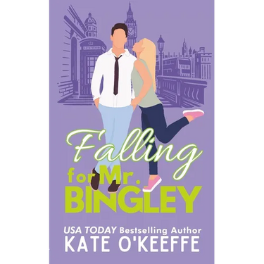 Falling for Mr. Bingley: A sweet and funny romantic comedy novella