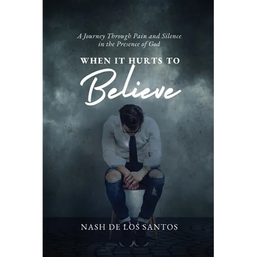 When It Hurts To Believe