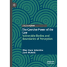 The Coercive Power of the Law: Vulnerable Bodies and Boundaries of Perception