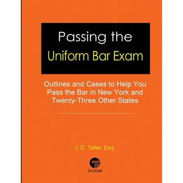 Passing the Uniform Bar Exam: Outlines and Cases to Help You Pass the Bar in New York and Twenty-Three Other States