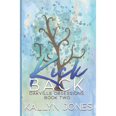 Kick Back, Deluxe Edition: A Later in Life Romantic Suspense