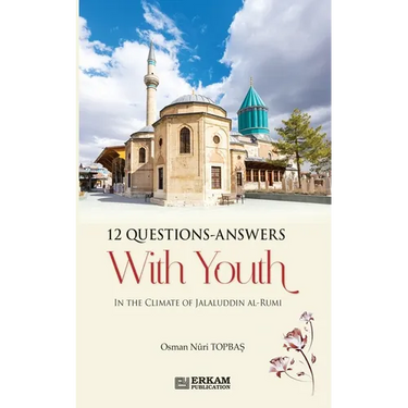 12 Questions Answers with Youth in the Climate of Jalaluddin Rumi