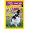 Rascally Rabbits!: And More True Stories of Animals Behaving Badly