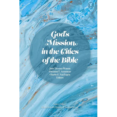 God's Mission in the Cities of the Bible