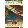 Penn's Cave: Pennsylvania's Grandest Cavern and Beautiful Lake Karoondinha
