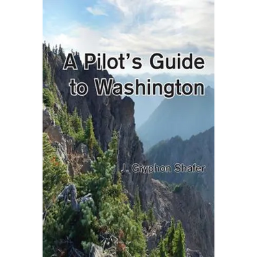 A Pilot's Guide to Washington