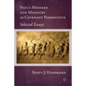 Paul's Message and Ministry in Covenant Perspective: Selected Essays