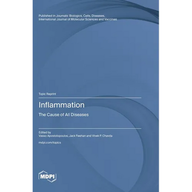 Inflammation: The Cause of All Diseases