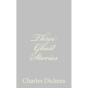 Three Ghost Stories