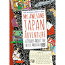 My Awesome Japan Adventure: A Diary about the Best 4 Months Ever!
