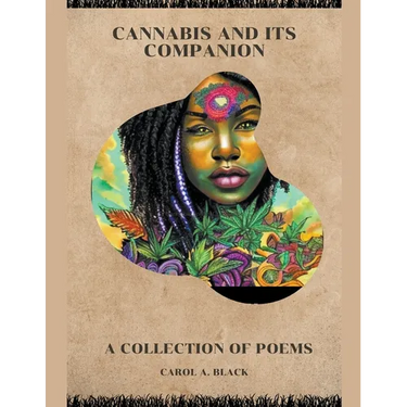 Cannabis and Its Companion: A Collection of Poems