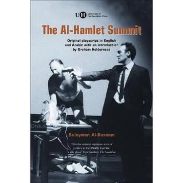 The Al-Hamlet Summit: A Political Arabesque