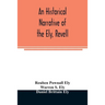 An historical narrative of the Ely, Revell and Stacye families who were among the founders of Trenton and Burlington in the province of West Jersey 16