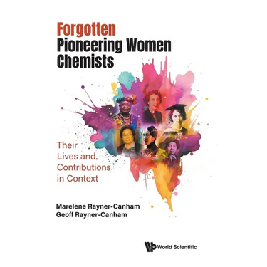 Forgotten Pioneering Women Chemists