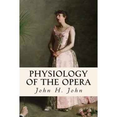 Physiology of The Opera