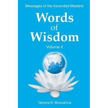 WORDS of WISDOM. Volume 2: Messages of Ascended Masters