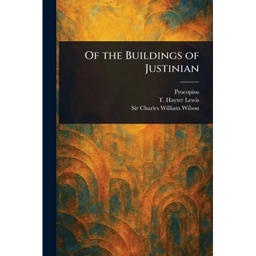 Of the Buildings of Justinian