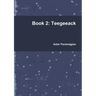 Book 2: Teegeeack