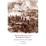 The Final Battles of the Petersburg Campaign: Breaking the Backbone of the Rebellion