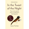 In the Tweet of the Night: True crime stories from a small-town bird reporter
