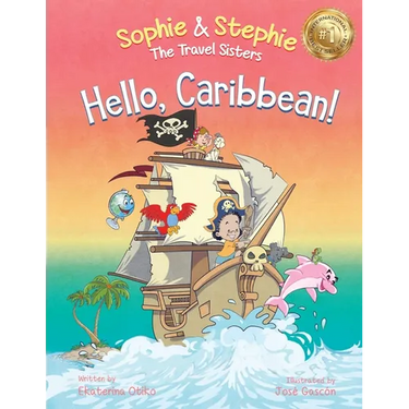 Hello, Caribbean!: A Children's Picture Book Cruise Travel Adventure for Kids 4-8