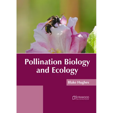 Pollination Biology and Ecology