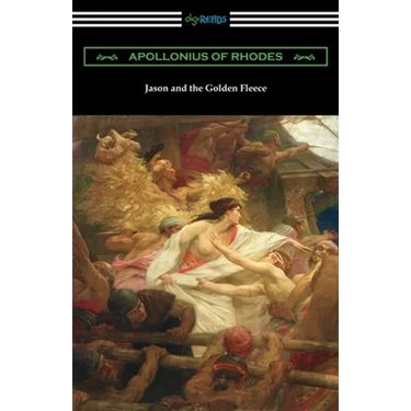 Jason and the Golden Fleece: The Argonautica
