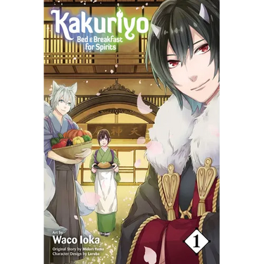 Kakuriyo: Bed & Breakfast for Spirits, Vol. 1