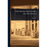 The Seven Tragedies of Æschylus