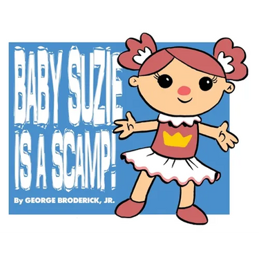 Baby Suzie Is A Scamp