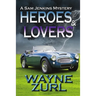 Heroes and Lovers