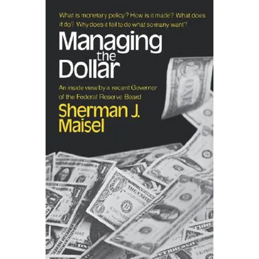 Managing the Dollar