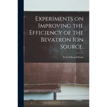Experiments on Improving the Efficiency of the Bevatron Ion Source.